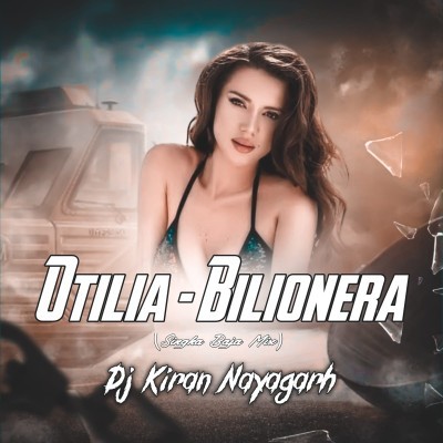 Otilia - Bilionera (Singha Baja Mix) Dj Kiran Nayagarh