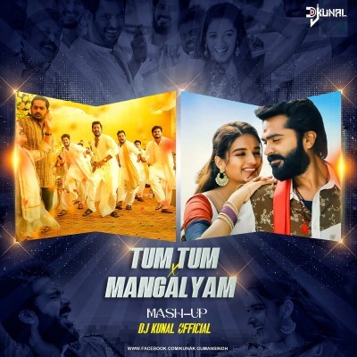 Tum Tum x Mangalyam (Mash-up)Dj KUnAL Official 