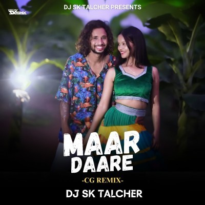 Maar Daare (Remix) DJ Sk Talcher 2024