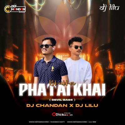 Bhukha PhataiKhai (Old Sambaluri-Devil Bass)DJ Lilu X Dj Chandan moroda -Final