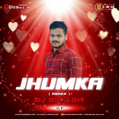Jhumuka(Remix)Dj Bikas Official_070907