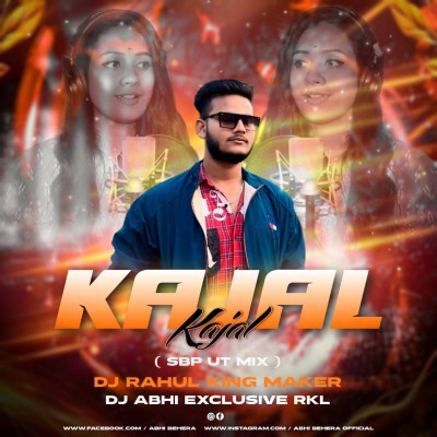 KAJAL KAJAL(SBP UT REMIX)DJ RAHUL KING MAKER ND DJ ABHI EXCLUSIVE RKL