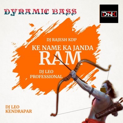 RAM KE NAME KA JHANDA ( DYANAMIC BASS ) DJ LEO PROFESSIONAL X DJ RAJESH KDP