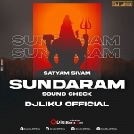 Satyam Sivam Sundaram (Sound Check) Dj Liku Official