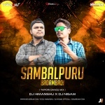 Sambalpuru Badambadi (Tapori Dance Mix) DJ Himanshu X DJ Nigam Exclusive