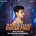 TIP TIP BARSA PANI ( EDM X TRANCE ) DJ ANWESH BHADRAK