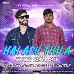 Hai Asuthila (Topori Dance Mix) Dj Jubraj x Dj Girish