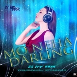 Mo Neha Darling (Desi Mix) DJ SPY BBSR X DJ SHy BBSR