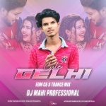 Cute Gelhi(Edm Cg xTrance) Dj Ananta Nd DJ Mahi Pro