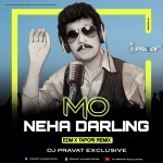 Mo Neha Darling (Edm x Tapori Remix) Dj Pravat Exclusive