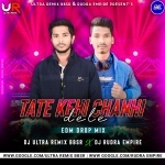 Tote Kehi Chahin Dele (Edm Drop Mix) Dj Ultra Remix X Dj Rudra Empire
