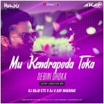 Mun Kendrapada Toka Debini Dhoka (Tapori Vibration Mix) DJ Raju Ctc X DJ A Kay Bhadrak