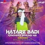 Hatare Badi Kandhare Bahungi (Odia Bhajan Mix) DJ Suriyakant X DJ A Kay Bhadrak