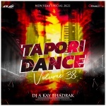 Sambalpuri Nagin Dance (Tapori Dance Mix) DJ A Kay Bhadrak