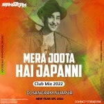 Mera Joota Hai Japani (Edm Drop Mix New Year Spl 2022) Dj Sangram