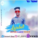 Lajabati (Tapori Dance Remix) DJ Somo