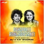 Rangabati Rangabasanti (Tapori Dance Mix) DJ A Kay Bhadrak